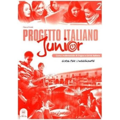 PROGETTO ITALIANO JUNIOR 2 guida per l´insegnante FORNILI, F.