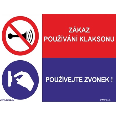 DUKO ZÁKAZ POUŽÍVÁNÍ KLAKSONU - POUŽÍVEJTE ZVONEK Formát: 200 x 150 mm, Materiál: plast 1 mm, samolepící vinylová fólie