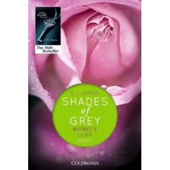 Verlagsgruppe Random House GmbH Shades of Grey 3/Befreite Lust | E L James, Andrea Brandl, Sonja Hauser