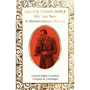 His Last Bow (A Sherlock Holmes Mystery) | Judith John (ISBN: 9781804175620)
