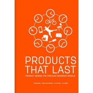 Products That Last | Conny Bakker, Marcel Hollander (ISBN: 9789063695224)
