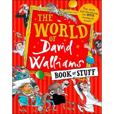 World of David Walliams Book of Stuff - Fun, Facts and Everything You Never Wanted to KnowPaperback