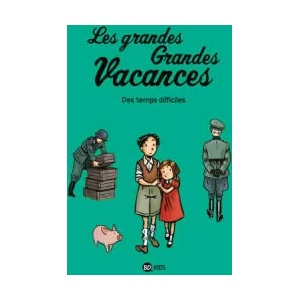 Les grandes grandes vacances, Tome 03 | Gwénaëlle Boulet, Pascale HÉDELIN (ISBN: 9791036314872)