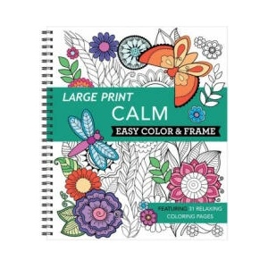 Large Print Easy Color & Frame - Calm (Coloring Book) | Publications International Ltd (ISBN: 9781645585411)