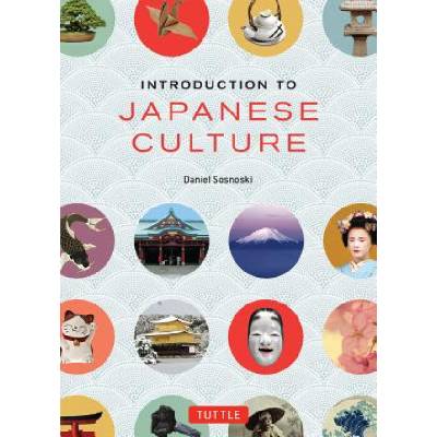 Introduction to Japanese Culture | Daniel Sosnoski, Narumi Yasuda