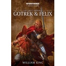 Gotrek and Felix: Volume 1
