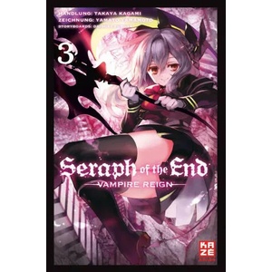 Seraph of the End. Bd. 3 | Takaya Kagami, Yamato Yamamoto, Daisuke Furuya, Antje Bockel (2016)
