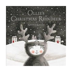 Ollie's Christmas Reindeer | NICOLA KILLEN (2016)
