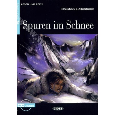 Spuren im Schnee zjednodušené čítanie A2 v nemčine CIDEB vr. CD