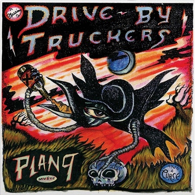 Plan 9 Records July 13, 2006 - Drive-By Truckers LP
