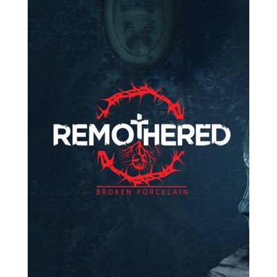 Remothered: Broken Porcelain