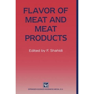 Flavor of Meat and Meat Products | Fereidoon Shahidi (ISBN: 9781461359111)