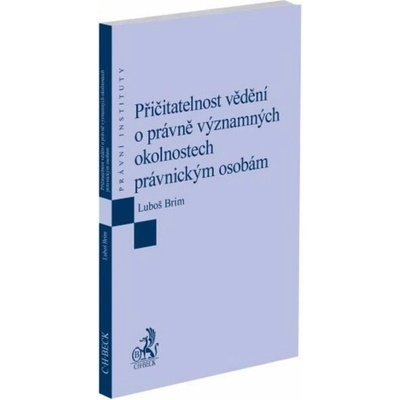 Přičitatelnost vědění o právně významných okolnostech právnickým osobám