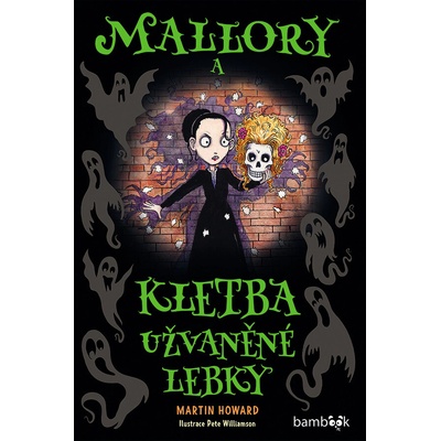 Mallory a kletba užvaněné lebky - Martin Howard