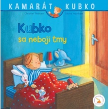 Kubko sa nebojí tmy - Christian Tielmann