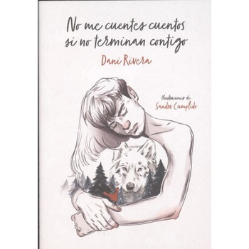Image 1 of NO ME CUENTES CUENTOS SI NO TERMINAN CONTIGO | DANI RIVERA