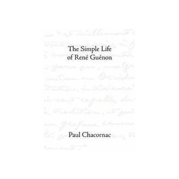 Image 1 of Simple Life of Ren E Gu Enon | Paul Chacornac