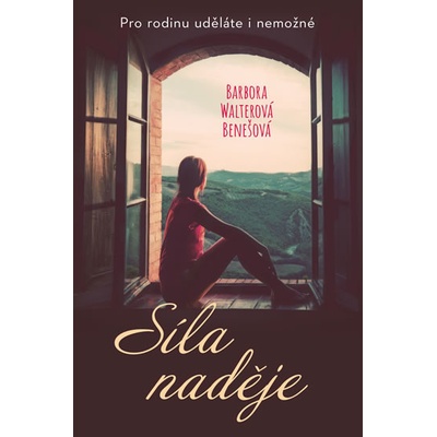 Síla naděje - Barbora Walterová Benešová