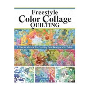 Freestyle Color Collage Quilting (ISBN: 9781639811175)