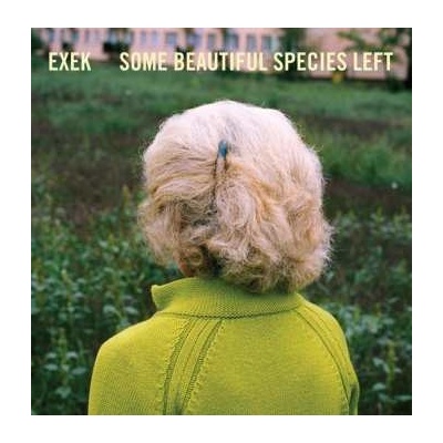 Exek - Some Beautiful Species Left LP
