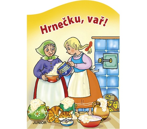 Hrnečku, vař!