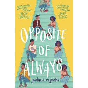 Opposite of Always | Justin A Reynolds (ISBN: 9780062748379)