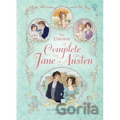 Complete Jane Austen - Anna Milbourne