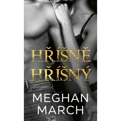Hříšně hříšný - Meghan March