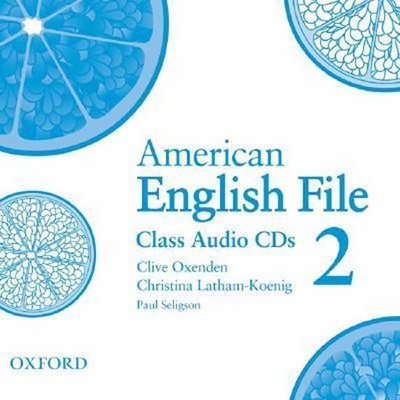 AMERICAN ENGLISH FILE 2 CLASS AUDIO CDs /3/ - KOENIG, Ch.;LA...