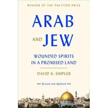 Image 1 of Arab and Jew | David K. Shipler