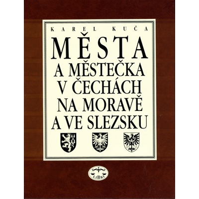 Města a městečka 2.díl v Čechách, na Moravě a ve Slezsku