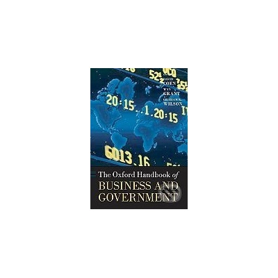 The Oxford Handbook of Business and Government - David Coen, Wyn Grant, and Graham Wilson