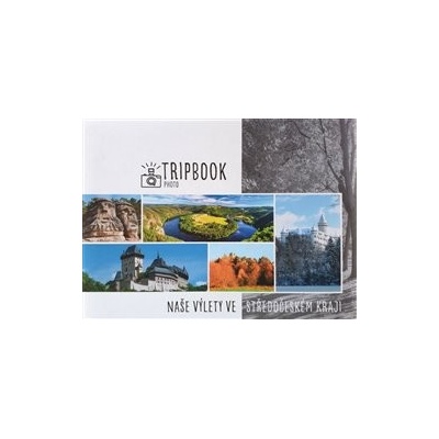 TripBook Photo - Naše výlety po Středočeském kraji - Šárka Škopíková