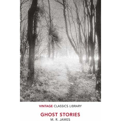 Ghost Stories M. R. James