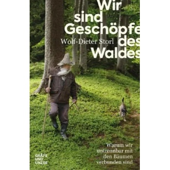 Image 1 of Wir sind Geschöpfe des Waldes | Wolf-Dieter Storl