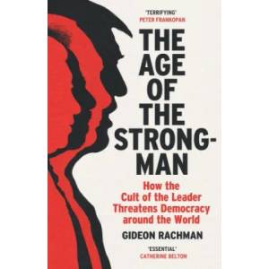 Age of The Strongman | RACHMAN, GIDEON (ISBN: 9781529113556)