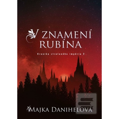 V znamení rubína - Majka Danihelová