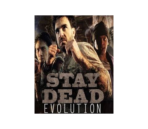 Stay Dead Evolution