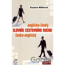 Anglicko český a česko anglický slovník cestovního ruchu Zuzana Míšková
