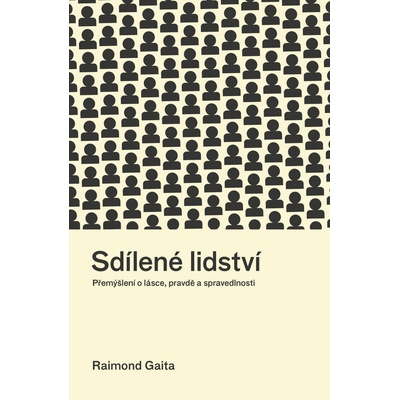 Sdílené lidství - Raimond Gaita