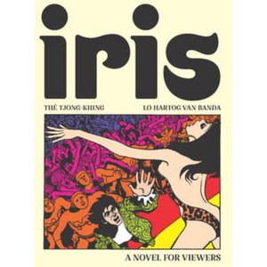 Iris: A Novel for Viewers | Tjong-khing, The/ Va (ISBN: 9781683969556)