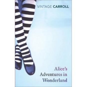 Alice's Adventures in Wonderland and Through the Looking Glass