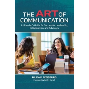 The Art of Communication | Weisburg, Hilda K (ISBN: 9781440878954)