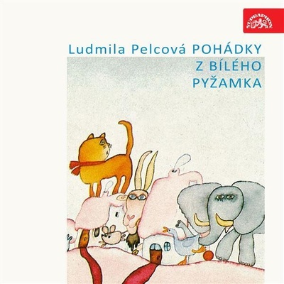 Pohádky z bílého pyžamka - Pelcová Ludmila