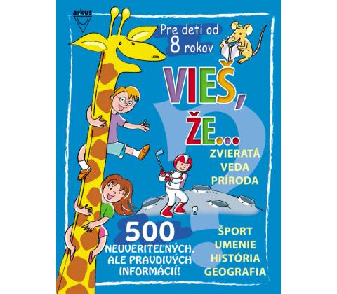 Vieš, že...