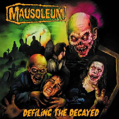 MAUSOLEUM - DEFILING THE DECAYED 1 CD