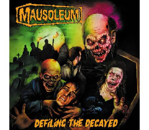 MAUSOLEUM - DEFILING THE DECAYED 1 CD