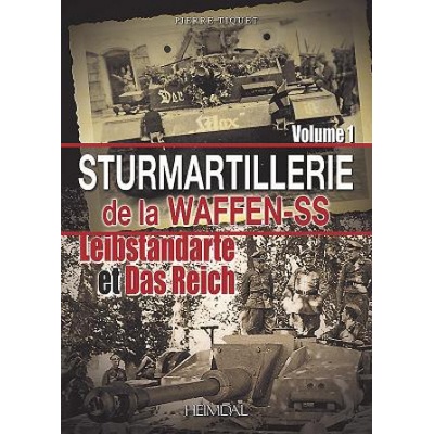 Sturmartilerie De La Waffen-Ss Tome 1