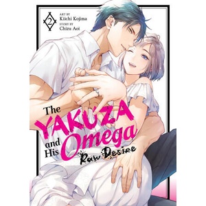 The Yakuza and His Omega: Raw Desire Vol. 2 | Kiichi Kojima (2025)