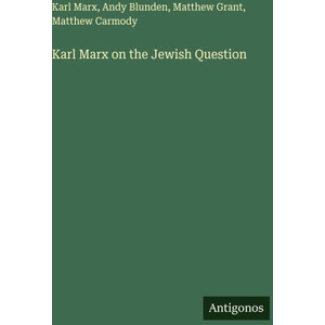 Karl Marx on the Jewish Question (ISBN: 9783563803929)
